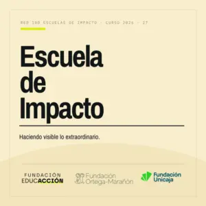 Escuela de Impacto, Red 100 Escuelas · Fundación EducAcción